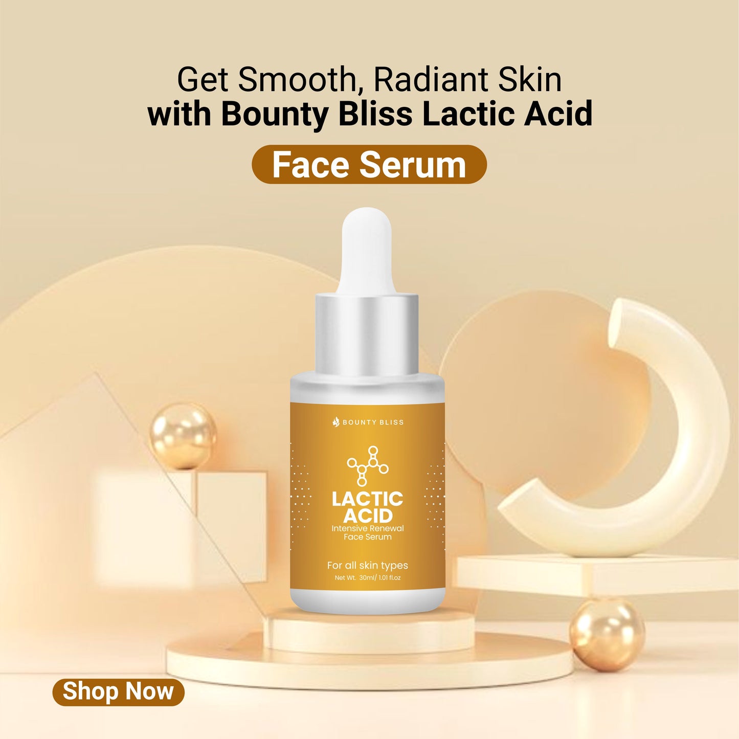 Bounty Bliss Lactic Acid Face Serum For Glowing & Brightening Instant Radiance, Removes Dullness, and Smoothens Texture + For All Skin Types - 30ml