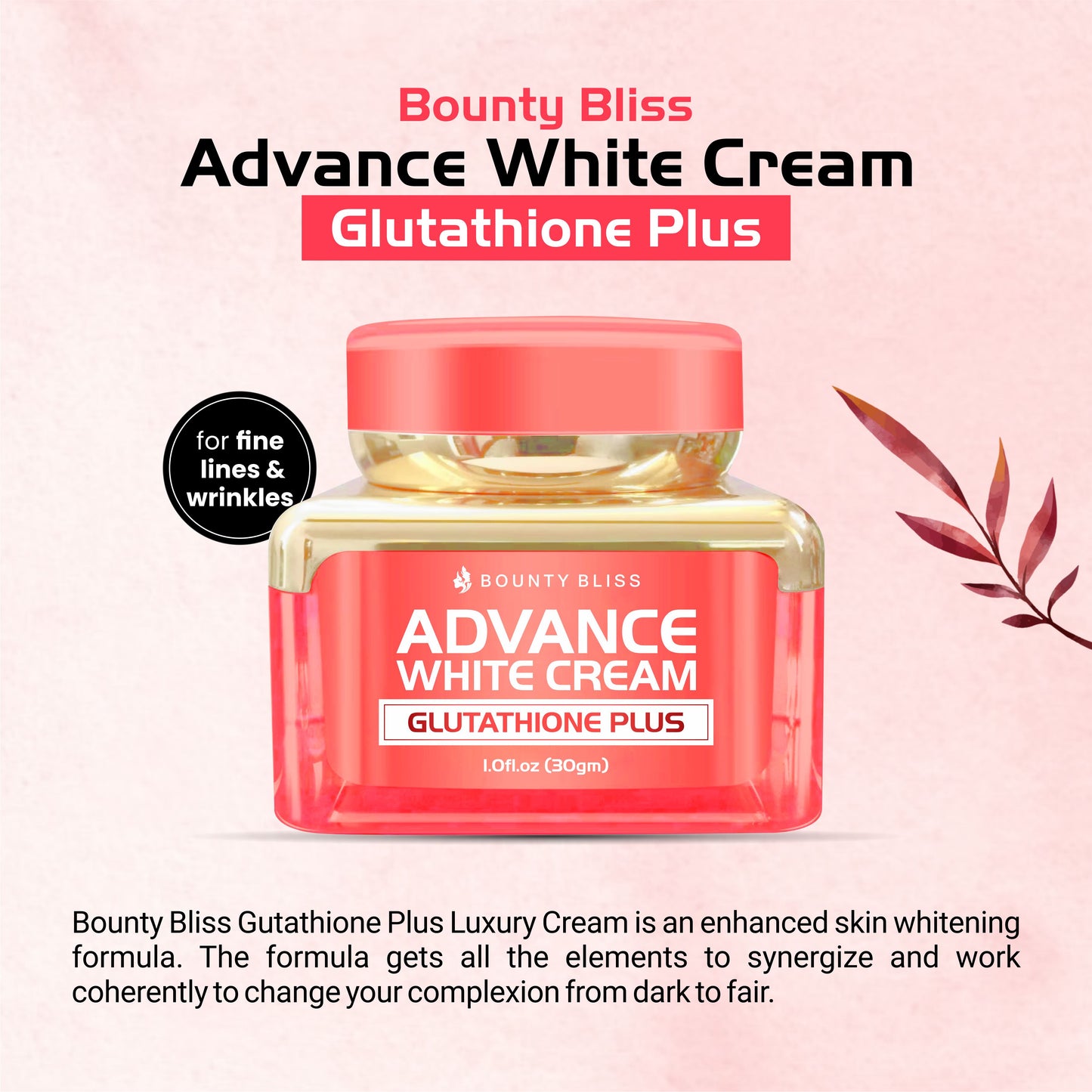 Bounty Bliss Advance White Glutathione Plus Cream