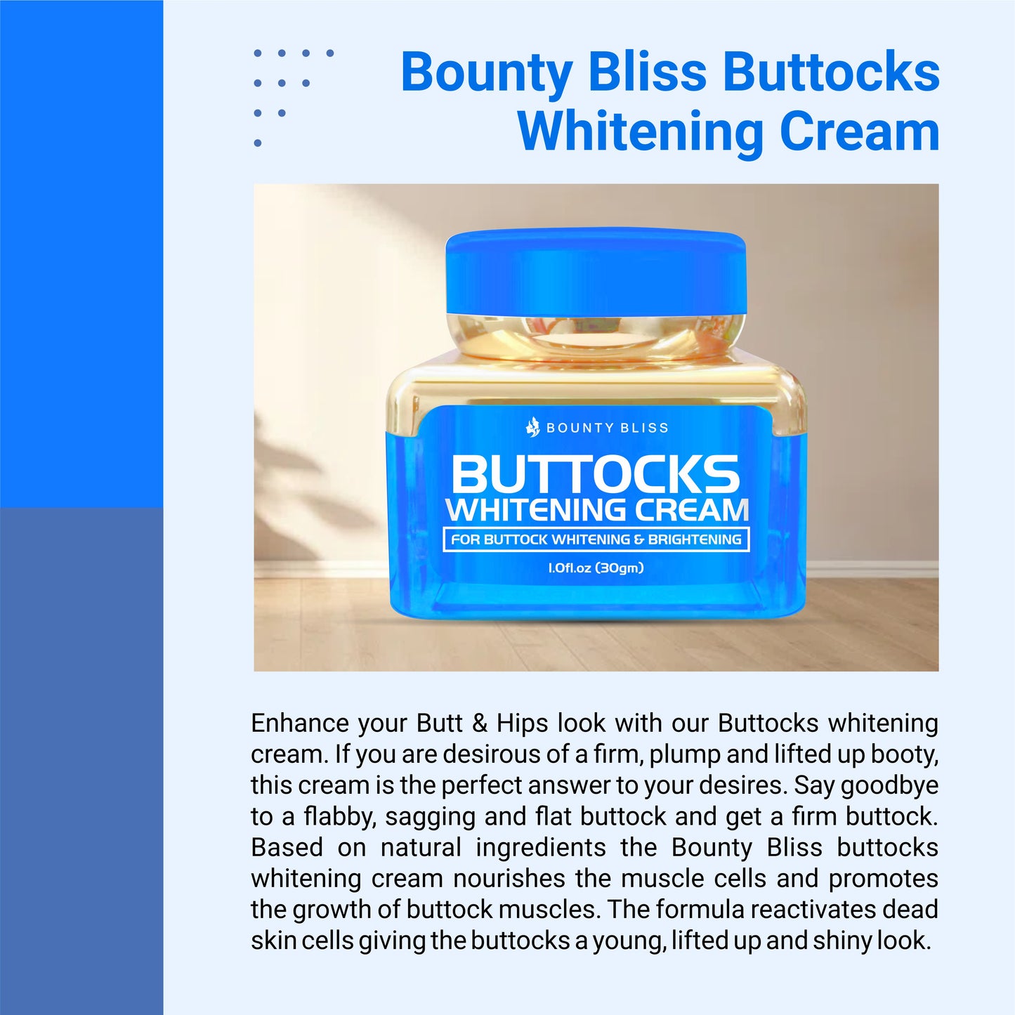 Bounty Bliss Buttock Bum Whitening Cream