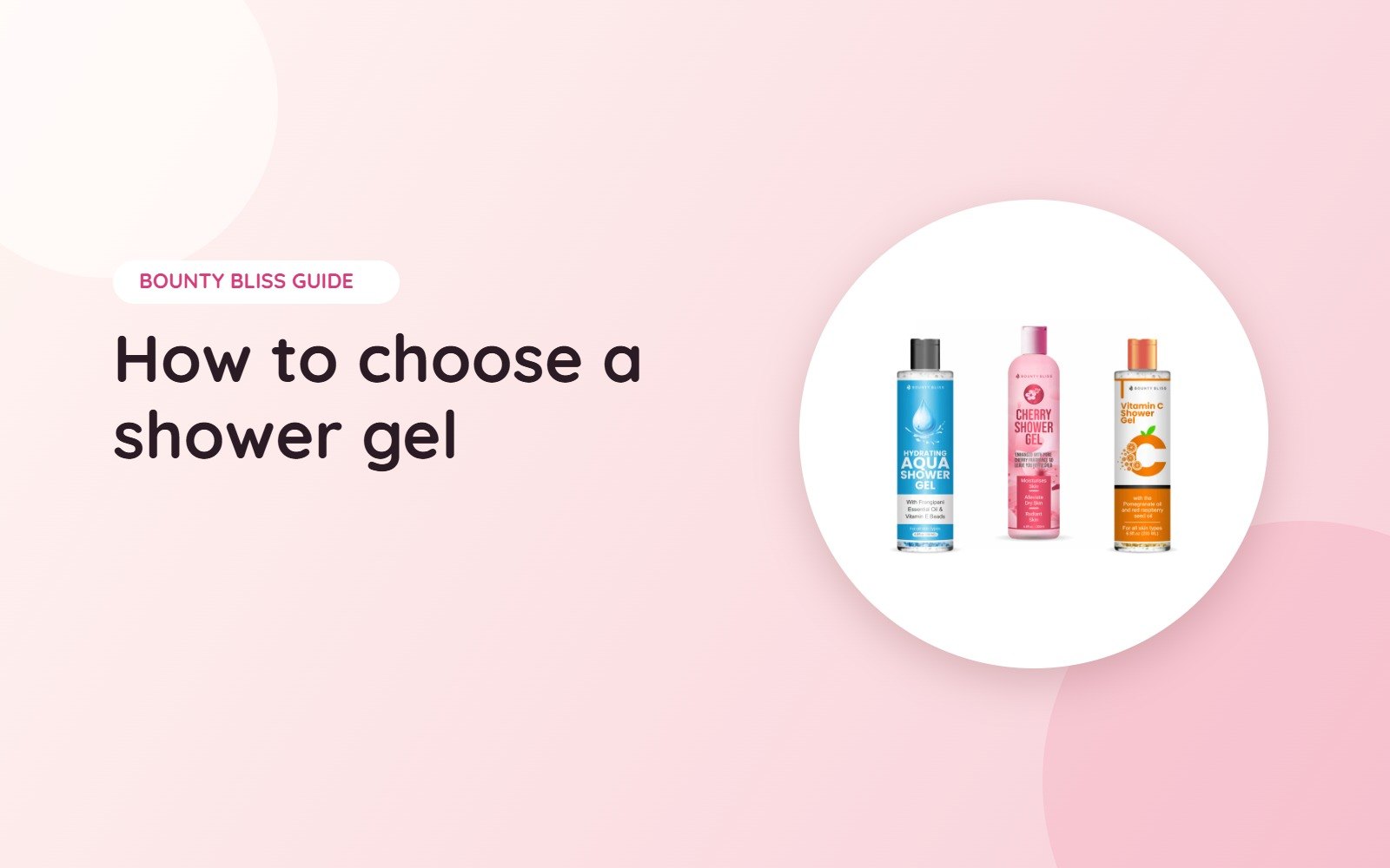 How to Choose a Shower Gel for Daily Use